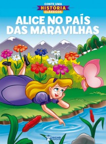 CONTE UMA HISTORIA CLASSICOS ALICE NO PAIS - Distribuidora 12 de Outubro