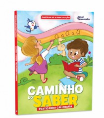 CARTILHA CAMINHO DO SABER - PRATICANDO A CALI - Distribuidora 12 de Outubro